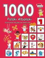 1000 Polski Alba ski Ilustrowane Dwuj zyczne Slownictwo (Wydanie Czarno-Biale): Polish Albanian Language Learning