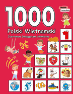 1000 Polski Wietnamski Ilustrowane Dwuj zyczne Slownictwo (Wydanie Czarno-Biale): Polish Vietnamese Language Learning