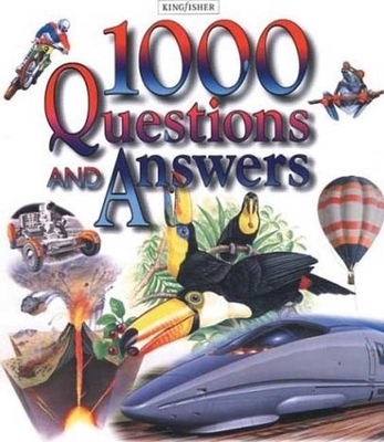 1000 Questions and Answers - Kingfisher Books
