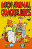 1001 Animal Quacker Jokes - Birtles, Jasmine