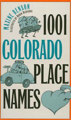 1001 Colorado Place Names - Benson, Maxine