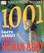 1001 Facts about the Human Body