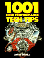 1001 High Performance Tech Tips - Scraba, Wayne, and Scraba, W