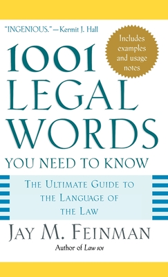 1001 Legal Words You Need to Know - Feinman, Jay M (Editor)