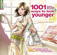 1001 Little Ways to Look Younger. Esme Floyd