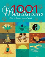 1001 Meditations: How to Discover Peace of Mind