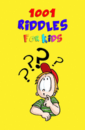 1001 Riddles For Kids!