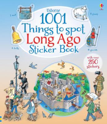 1001 Things to Spot Long Ago Sticker Book - Claude, Jean, and Marcella Del Bosco (Translated by)