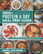 100g+ Protein a Day Meal Prep Guide: Recipes and Meal Plans with Calories and Macros