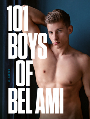 101 Boys of Bel Ami - Ami, Bel (Photographer)