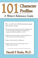 101 Character Profiles: A Writer's Reference Guide