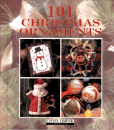 101 Christmas Ornaments - Leisure Arts (Editor)