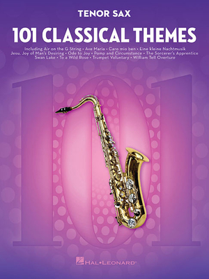 101 Classical Themes for Tenor Sax - Hal Leonard Corp (Creator)