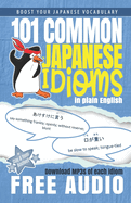 101 Common Japanese Idioms in Plain English