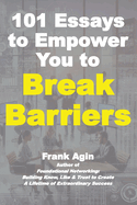 101 Essays to Empower You to Break Barriers