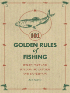 101 Golden Rules of Fishing - Beattie, Rob