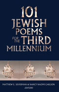 101 Jewish Poems for the 3rd Millennium