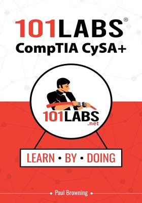 101 Labs - CompTIA CySA+ - Browning, Paul W