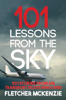 101 Lessons From The Sky - McKenzie, Fletcher