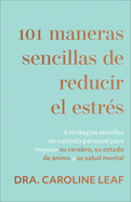 101 maneras sencillas de reducir el estrs