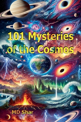 101 Mysteries of the Cosmos - Shar, MD