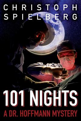 101 Nights - Spielberg, Christoph (Translated by), and Henry de Tessan, Christina (Translated by)