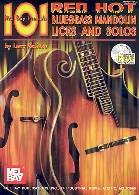 101 Red Hot Bluegrass Mandolin Licks & Solos Book/CD Set - McCabe, Larry