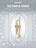 101 Simple Songs: For Trumpet