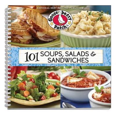 101 Soups, Salads & Sandwiches - Gooseberry Patch
