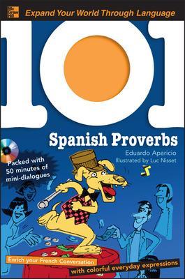 101 Spanish Proverbs - Aparicio, Eduardo
