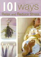 101 Ways to Relax and Reduce Your Stress - Dalmatian Press (Creator)