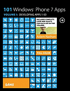 101 Windows Phone 7 Apps, Volume I: Developing Apps 1-50