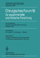 102. Kongre? Der Deutschen Gesellschaft F?r Chirurgie M?nchen, 10.-13. April 1985