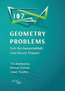 107 Geometry Problems from the Awesomemath Year-Round Program