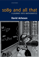 1089 and All That: A Journey Into Mathematics