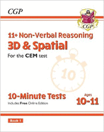 11+ CEM 10-Minute Tests: Non-Verbal Reasoning 3D & Spatial - Ages 10-11 Book 1 (with Online Ed): for the 2024 exams