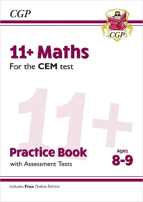 11+ CEM Maths Practice Book & Assessment Tests - Ages 8-9 (with Online Edition) - CGP Books (Editor)