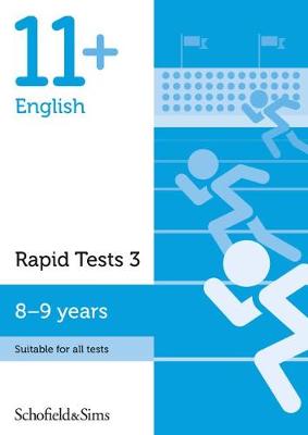 11+ English Rapid Tests Book 3: Year 4, Ages 8-9 - Schofield & Sims, Sian, and Goodspeed