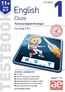 11+ English Year 5-7 Cloze Testbook 1: Technical English Technique