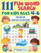 11 Fun Word Search for Kids Ages 4-6: Find and Win. From Easy to Super Hard