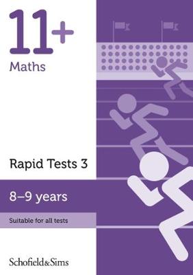 11+ Maths Rapid Tests Book 3: Year 4, Ages 8-9 - Schofield & Sims, Rebecca, and Brant