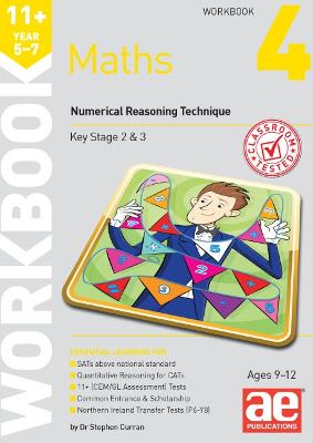 11+ Maths Year 5-7 Workbook 4: Numerical Reasoning - Curran, Stephen C., and Mann, Tandip Singh, Dr. (Editor), and Choong, Anne-Marie (Editor)