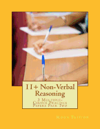 11+ Non-Verbal Reasoning: 3 Multiple-Choice Practice Papers Pack Two