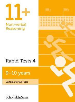 11+ Non-verbal Reasoning Rapid Tests Book 4: Year 5, Ages 9-10 - Schofield & Sims, Rebecca, and Brant