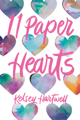 11 Paper Hearts - Hartwell, Kelsey