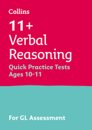 11+ Verbal Reasoning Quick Practice Tests Age 10-11 (Year 6) Book 1: For the 2024 Gl Assessment Tests