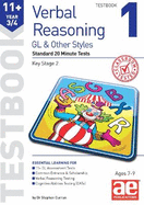 11+ Verbal Reasoning Year 3/4 GL & Other Styles Testbook 1: Standard 20 Minute Tests