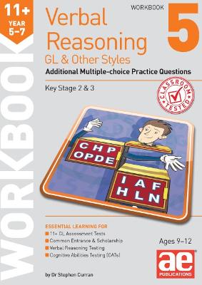 11+ Verbal Reasoning Year 5-7 GL & Other Styles Workbook 5: Additional Multiple-choice Practice Questions - Curran, Stephen C., and Edwards, Mike (Contributions by), and Peace, Janet (Contributions by)