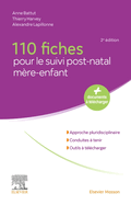 110 Fiches Pour Le Suivi Post-Natal M?re-Enfant