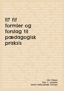 117 fif, formler og forslag til pdagogisk praksis